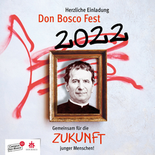 Porträt des Ordensgründers Don Bosco mit dem Schriftzug Don Bosco Fest 2022 und Grafitti im Hintergrund